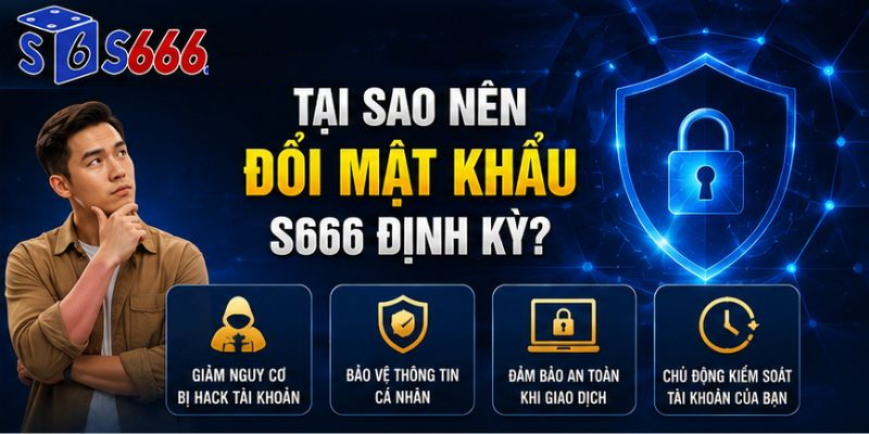 Đổi Mật Khẩu S666 – Hướng Dẫn Cập Nhật Mật Khẩu An Toàn - ravor.vip